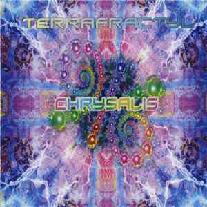 Terrafractyl - Chrysalis FLAC