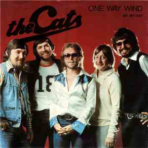 The Cats - One Way Wind / Be My Day FLAC