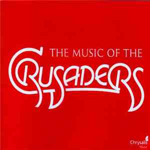 The Crusaders - The Music Of The Crusaders FLAC