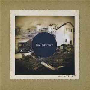 The Depths - City Of Blight FLAC