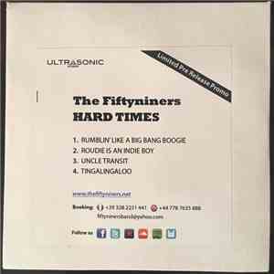 The Fiftyniners - Hard Times - Limited Pre Release Promo FLAC