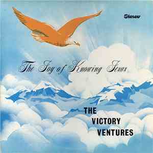 The Victory Ventures - The Joy Of Knowing Jesus FLAC