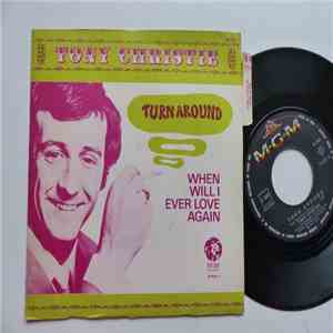 Tony Christie - Turn Around / When Will I Ever Love Again FLAC