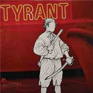 Tyrant - Tyrant FLAC
