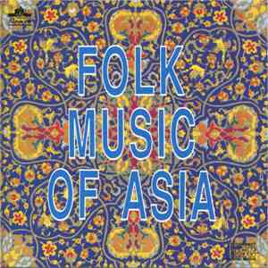 Various - Folk Music Of Asia FLAC