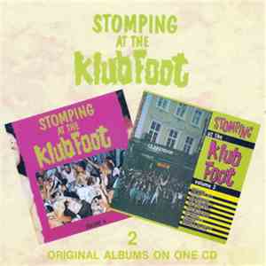 Various - Stomping At The Klub Foot - Volumes 3 & 4 FLAC