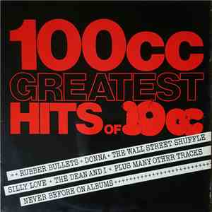 10cc - 100cc - Greatest Hits Of 10cc FLAC