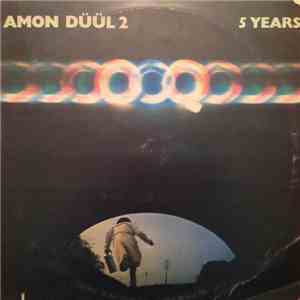 Amon Düül II - 5 Years FLAC
