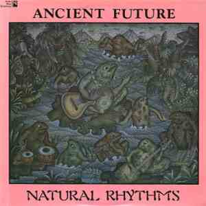 Ancient Future - Natural Rhythms FLAC