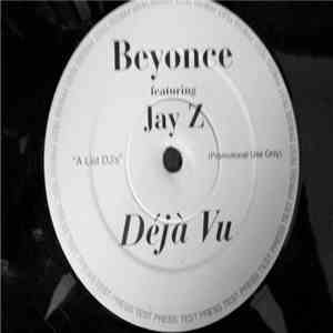 Beyoncé Featuring Jay-Z - Déjà Vu FLAC