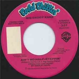 Big Daddy Kane - Ain't No Half-Steppin' FLAC