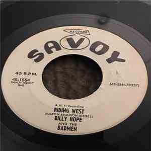 Billy Hope And The Bad Men - Riding West FLAC
