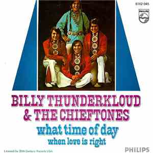 Billy Thunderkloud & The Chieftones - What Time Of Day FLAC