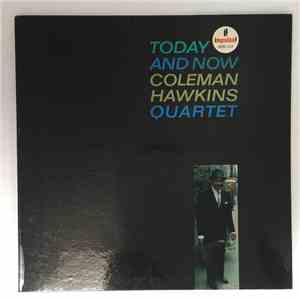 Coleman Hawkins Quartet - Today And Now FLAC