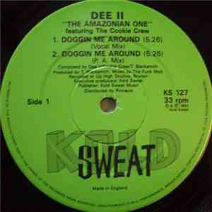 Dee II "The Amazonian One" - Doggin Me Around / Break Out The Vaseline (Remix) FLAC