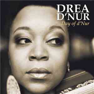 Drea D'Nur - Day Of D'Nur FLAC