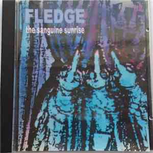 Fledge - The Sanguine Sunrise FLAC