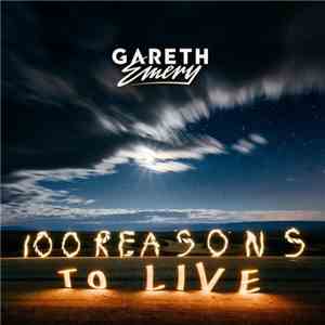 Gareth Emery - 100 Reasons To Live FLAC
