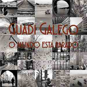 Guadi Galego - O mundo está parado FLAC