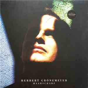 Herbert Grönemeyer - Haarscharf FLAC
