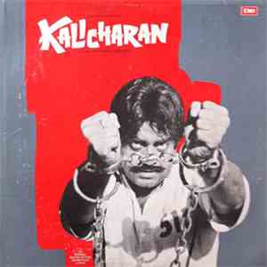 Kalyanji-Anandji / Jainendra Jain - Kalicharan (Selected Dialogues From Motion Pictures) FLAC