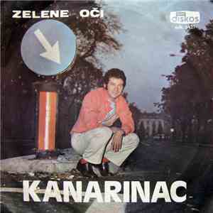 Kanarinac - Zelene Oči FLAC