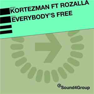 Kortezman Ft. Rozalla - Everybody's Free FLAC