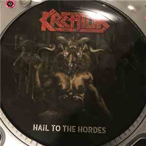 Kreator - Hail To The Hordes FLAC