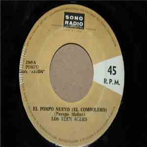 Los Teen Agers - El Pompo Nuevo (El Combolero) / Triste Primavera FLAC