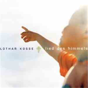 Lothar Kosse - Lied Des Himmels FLAC