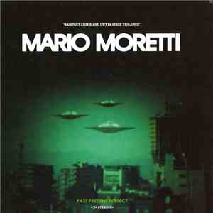 Mario Moretti - Past Present Perfect FLAC