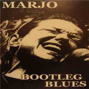 Marjo - Bootleg Blues FLAC