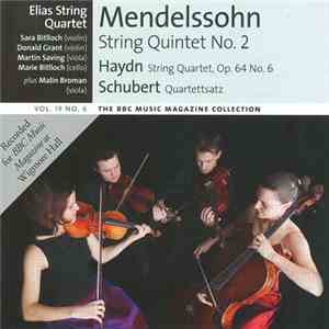 Mendelssohn - Haydn - Schubert - Elias String Quartet - String Quintet No. 2 - String Quartet, Op. 64 No. 6 - Quartettsatz FLAC