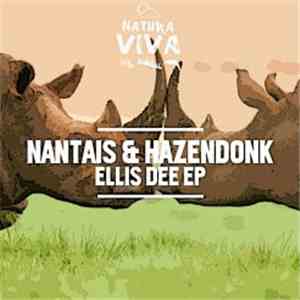 Nantais & Hazendonk - Ellis Dee EP FLAC
