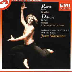 Ravel, Debussy, Orchestre National De L'O.R.T.F., Orchestre De Paris, Jean Martinon - Boléro - La Valse - La Mer - Prélude A L'Après-Midi D'Un Faune FLAC