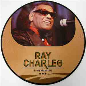 Ray Charles - If I Give You My Love FLAC