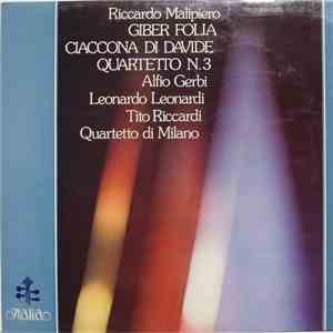 Riccardo Malipiero - Giber Folia; Ciaccona Di Davide; Quartetto N. 3 FLAC