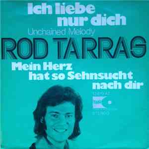 Rod Tarras - Ich Liebe Nur Dich (Unchained Melody) FLAC