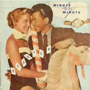 Scooter - Minute By Minute FLAC