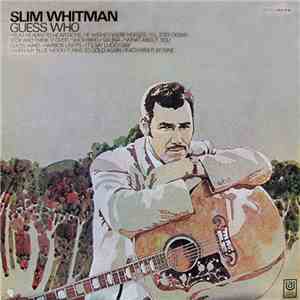 Slim Whitman - Guess Who FLAC