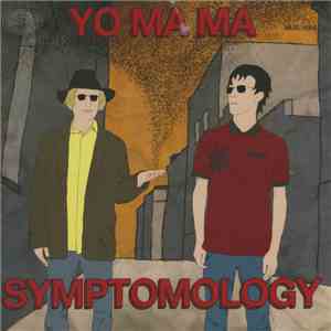 Steve Kalinich & Jon Tiven / Yo Ma Ma - Shortcuts To Infinity/Symptomology FLAC