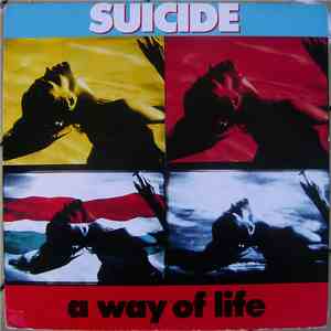 Suicide - A Way Of Life FLAC