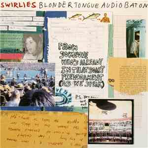 Swirlies - Blonder Tongue Audio Baton FLAC