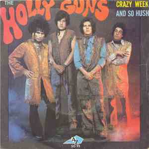 The Holly Guns - Crazy Week FLAC