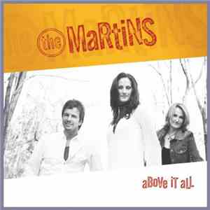 The Martins - Above It All FLAC