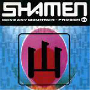The Shamen - Move Any Mountain - Progen 91 FLAC