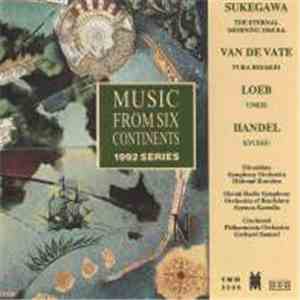 Toshiya Sukegawa, Nancy Van de Vate, David Loeb, Darrell Handel - Music from Six Continents: 1992 Series FLAC
