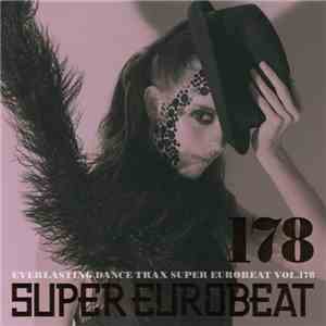 Various - Super Eurobeat Vol. 178 FLAC