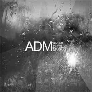 ADM  - Arena Di Tollo Marras FLAC
