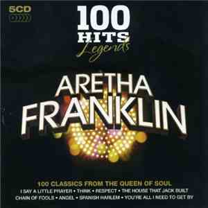 Aretha Franklin - 100 Hits Legends Aretha Franklin FLAC